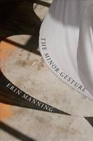 Erin Manning - The Minor Gesture - 9780822361213 - V9780822361213