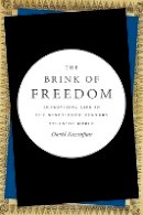 David Kazanjian - The Brink of Freedom: Improvising Life in the Nineteenth-Century Atlantic World - 9780822361510 - V9780822361510