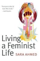 Sara Ahmed - Living a Feminist Life - 9780822363194 - V9780822363194