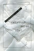 Anand Pandian - Crumpled Paper Boat: Experiments in Ethnographic Writing - 9780822363408 - V9780822363408