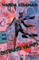Wanda Coleman - Ostinato Vamps: Poems (Pitt Poetry Series) - 9780822958338 - V9780822958338