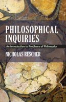 Nicholas Rescher - Philosophical Inquiries: An Introduction to Problems of Philosophy - 9780822960751 - V9780822960751