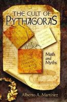 Alberto Martinez - The Cult of Pythagoras - 9780822962700 - V9780822962700