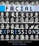 M Simon - Facial Expressions: A Visual Reference for Artists - 9780823016716 - V9780823016716