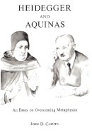 John D. Caputo - Heidegger and Aquinas - 9780823210978 - V9780823210978
