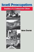 Haim Chertok - Israeli Preoccupations: Dualities of a Confessional Citizen - 9780823215478 - KRF0012848