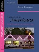 Douglas R. Anderson - Philosophy Americana: Making Philosophy at Home in American Culture - 9780823225514 - V9780823225514