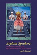 April Shemak - Asylum Speakers - 9780823233557 - V9780823233557