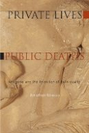 Jonathan Strauss - Private Lives, Public Deaths: Antigone and the Invention of Individuality - 9780823251339 - V9780823251339