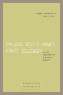David Bates - Plasticity and Pathology: On the Formation of the Neural Subject - 9780823266142 - V9780823266142