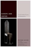 Massimo Cacciari - Europe and Empire: On the Political Forms of Globalization - 9780823267170 - V9780823267170