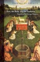 Emmanuel Falque - The Wedding Feast of the Lamb: Eros, the Body, and the Eucharist - 9780823270415 - V9780823270415