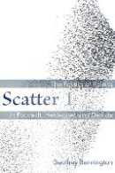 Paperback - Scatter 1: The Politics of Politics in Foucault, Heidegger, and Derrida - 9780823270521 - V9780823270521