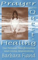 Barbara Fiand - Prayer and the Quest for Healing - 9780824518127 - KCG0002566