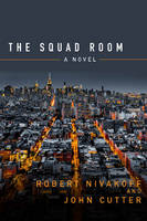 John Cutter - The Squad Room: A Novel - 9780825307911 - V9780825307911