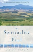 Leslie Hardin - The Spirituality of Paul – Partnering with the Spirit in Everyday Life - 9780825444029 - V9780825444029