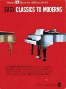 Unknown - Easy Classics to Moderns Piano - 9780825640179 - V9780825640179