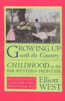 E. West - Growing up with the Country - 9780826311559 - V9780826311559