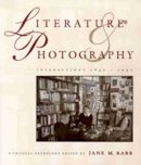Rabb - Literature and Photography: Interactions, 1840-1990, A Critical Anthology - 9780826316639 - V9780826316639