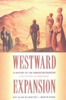 Ray Allen Billington - Westward Expansion: A History of the American Frontier - 9780826319814 - V9780826319814