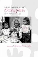 Catherine Rainwater (Ed.) - Leslie Marmon Silko´s Storyteller: New Perspectives - 9780826357274 - V9780826357274