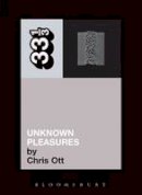 Chris Ott - Joy Division's Unknown Pleasures - 9780826415493 - V9780826415493