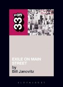 Bill Janovitz - The Rolling Stones' Exile on Main St. (33 1/3) - 9780826416735 - V9780826416735