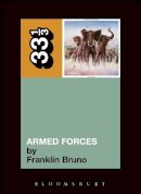 Franklin Bruno - Elvis Costello's Armed Forces (33 1/3) - 9780826416742 - V9780826416742