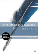 David A. Hill - Resources for Teaching English: 14-16 - 9780826421005 - V9780826421005