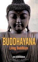 Anil Goonewardene - Buddhayana: Living Buddhism - 9780826423108 - V9780826423108