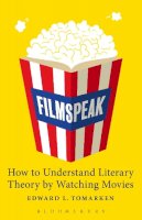 Edward Tomarken - Filmspeak: How to Understand Literary Theory by Watching Movies - 9780826428936 - V9780826428936