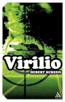 Paul Virilio - Desert Screen - 9780826479341 - V9780826479341