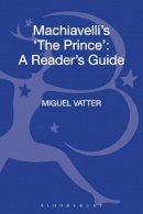 Professor Miguel Vatter - Machiavelli's 'The Prince' - 9780826498762 - V9780826498762