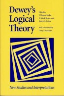  - Dewey's Logical Theory: New Studies and Interpretations (The Vanderbilt Library of American Philosophy) - 9780826513687 - V9780826513687