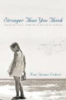 Eckert  Kim Gaines - Stronger Than You Think: Becoming Whole Without Having to Be Perfect. A Woman's Guide - 9780830833733 - V9780830833733