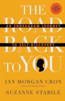 Ian Morgan Cron - The Road Back to You – An Enneagram Journey to Self–Discovery - 9780830846191 - V9780830846191