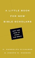 E. Randolph Richards - A Little Book for New Bible Scholars - 9780830851706 - V9780830851706