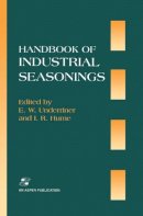 E.w. Underriner - Handbook of Industrial Seasonings - 9780834213098 - V9780834213098