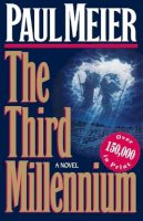 Paul D. Meier - The Third Millenium: A Novel - 9780840775719 - KRF0025251