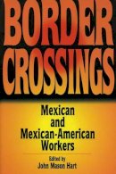 John Mason (Un Hart - Border Crossings - 9780842027175 - V9780842027175