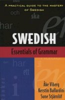 Ake Viberg - Essentials of Swedish Grammar - 9780844285399 - V9780844285399