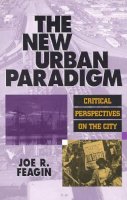 Joe R. Feagin - The New Urban Paradigm - 9780847684991 - V9780847684991