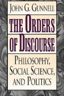 John G. Gunnell - The Orders of Discourse - 9780847692033 - V9780847692033