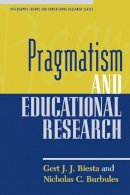 Gert J. J. Biesta - Pragmatism and Educational Research - 9780847694778 - V9780847694778