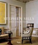 Stephen Sills - Stephen Sills: Decoration - 9780847836994 - V9780847836994