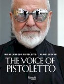 Michelangleo Pistoletto - The Voice of Pistoletto - 9780847843879 - V9780847843879