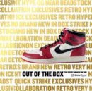 Bobbito Garcia - Out of the Box: The Rise of Sneaker Culture - 9780847846603 - V9780847846603