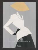 Florence Muller - Dior: The New Look Revolution - 9780847846641 - V9780847846641