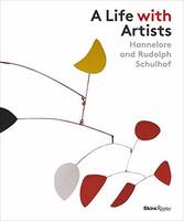 Hannedlore Schulhof - A Life with Artists: Hannelore and Rudolph Schulhof - 9780847849451 - V9780847849451