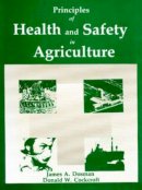 James A. Dosman - Principles of Health and Saftey in Agriculture - 9780849301605 - V9780849301605